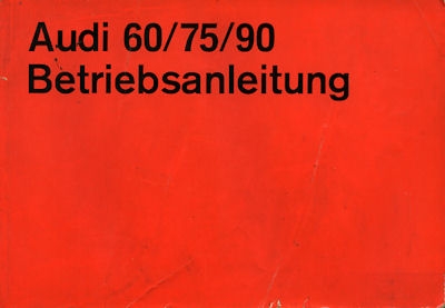 Audi 60 75 90 owner`s manual 4.1971