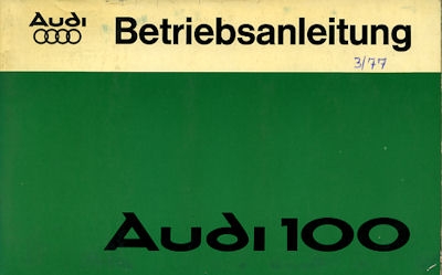 Audi 100 C 2 Bedienungsanleitung 1977