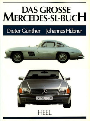 Heel Das Grosse Mercedes-Benz SL-Buch 1989
