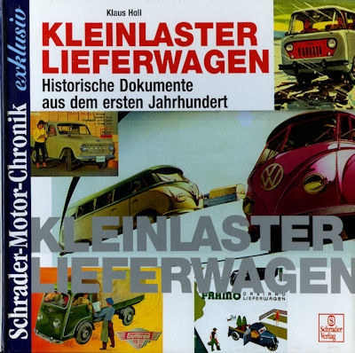 Klaus Holl Schrader-Motor-Chronik Kleinlaster Lieferwagen 1999