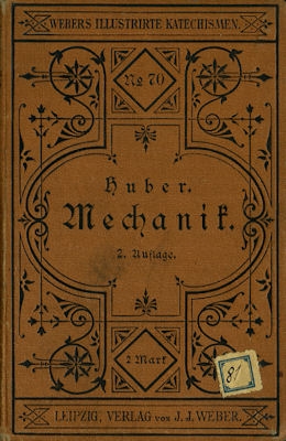 Ph. Huber Katechismus der Mechanik 1879