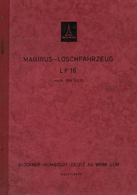Magirus-Deutz Löschfahrzeug LF 16 Bedienungsanleitung 1962