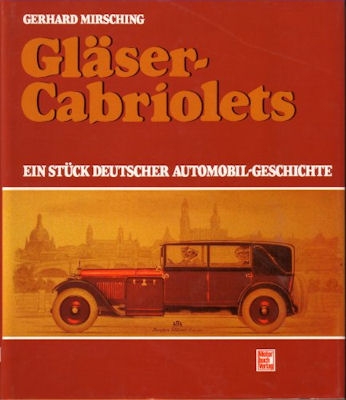 Gerhard Mirsching Gläser Cabriolets 1987