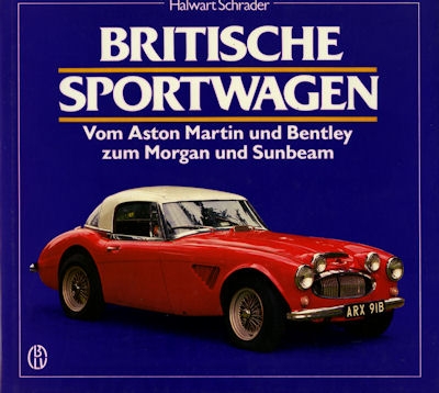 Halwart Schrader Britsche Sportwagen Bd. 2 1984