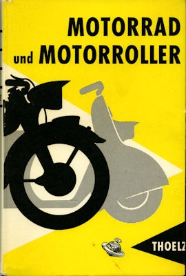 Thoelz Motorrad und Motorroller 1957