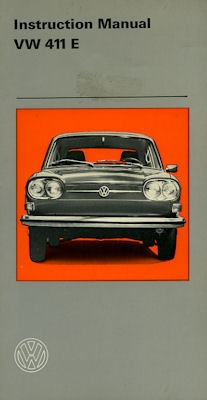 VW 411 E owner`s manuel 8.1969