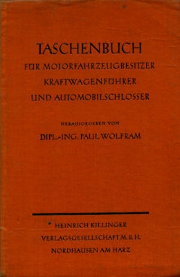 Paul Wolfram Taschenbuch für Motorfahrzeugbesitzer 1930er Jahre